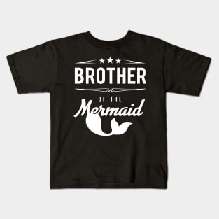 'Brother of the Mermaid' Funny Mermaids Gift Kids T-Shirt